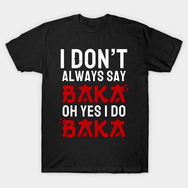 Baka Anime Meme Japanese Word Gift T-Shirt by Alex21